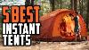 Top 5 Best Instant Tents For Stress Free Camping In 2023
